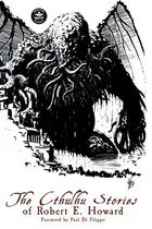 Book cover of The Cthulhu Stories of Robert E. Howard