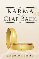 Book cover of KARMA WILL CLAP BACK