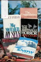 Book cover of Sarah Bernhardt and Her World / My Mother/My Self / Snow / Amityville Horror / Guggenheims