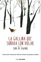 Book cover of La gallina que soñaba con volar