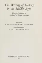 Book cover of The Writing of History in the Middle Ages