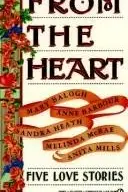 Book cover of From the Heart