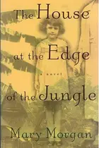 Book cover of The House at the Edge of the Jungle