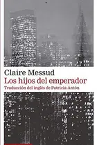 Book cover of Los hijos del emperador
