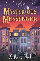 Book cover of The Mysterious Messenger