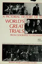Book cover of A pictorial history of the world's great trials