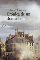 Book cover of Crónica de un drama familiar