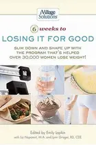 Book cover of 6 weeks to losing it for good