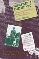 Book cover of Shrapnel in the heart