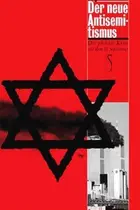 Book cover of Der neue Antisemitismus