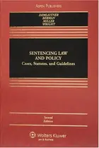 Book cover of Sentencing law and policy
