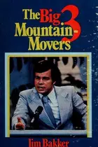 Book cover of The big three mountain-movers