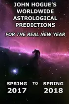 Book cover of John Hogue's Worldwide Astrological Predictions for the Real New Year