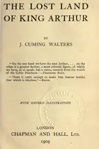 Book cover of The lost land of King Arthur