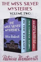 Book cover of Miss Silver Mysteries Volume Two