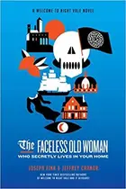Book cover of The Faceless Old Woman Who Secretly Lives in Your Home