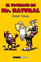 Book cover of El tochaco de Mr. Natural