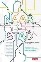 Book cover of Naar de stad
