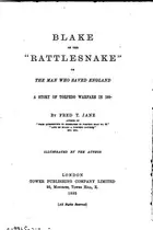 Book cover of Blake of the "Rattlesnake": Or, The Man who Saved England : a Story of ..