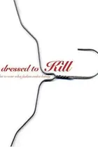 Book cover of Dressed to Kill