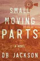Book cover of Small Moving Parts