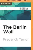 Book cover of Berlin Wall, The