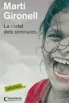 Book cover of La ciutat dels somriures