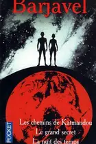 Book cover of Les chemins de Katmandou / Le grand secret / La nuit des temps