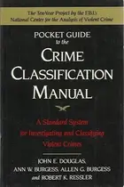 Book cover of Pocket guide to the Crime classification manual