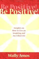 Book cover of Be positive!