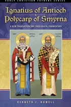Book cover of Ignatius of Antioch & Polycarp of Smyrna