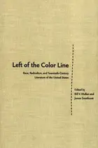 Book cover of Left of the Color Line