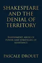 Book cover of Shakespeare and the Denial of Territory