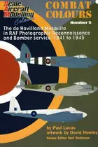 Book cover of The de Havilland Mosquito in RAF photographic reconnaissance and bomber service 1941-1945