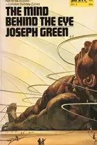 Book cover of The Mind Behind the Eye