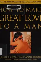 Book cover of How to make great love to a man