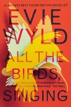 Book cover of All the birds, singing