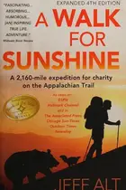 Book cover of A walk for sunshine a 2,160-mile expedition for charity on the appalachian trail by jeff alt