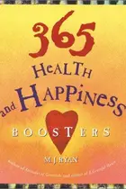 Book cover of 365 Health and Happiness Boosters