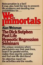 Book cover of We, Immortals