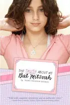 Book cover of The Truth About My Bat Mitzvah
