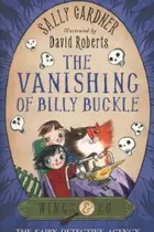 Book cover of The Vanishing of Billy Buckle