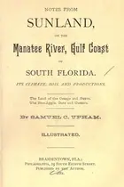 Book cover of Notes from sunland, on the Manatee River, Gulf coast south Florida