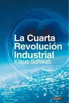 Book cover of La cuarta revolución industrial