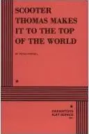 Book cover of Scooter Thomas Makes it to the Top of the World