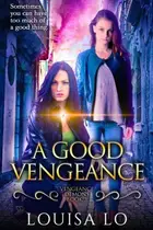 Book cover of A Good Vengeance