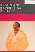 Book cover of Pop art and vernacular cultures
