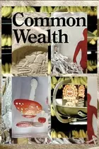 Book cover of COMMON WEALTH; ED. BY JESSICA MORGAN