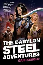 Book cover of The Babylon Steel Adventures