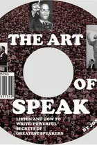 Book cover of The Art of Speak, Listen and How to Write